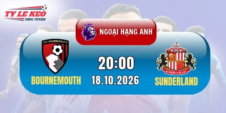 Soi kèo Bournemouth Vs Sunderland